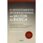 O investimento internacional no sector da banca