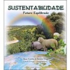 Sustentabilidade - futuro equilibrado