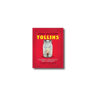 Tollins - histórias explosivas para crianças